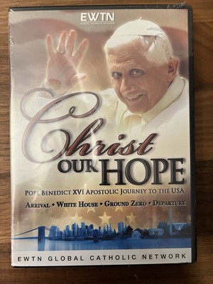 New DVD CHRIST OUR HOPE POPE BENEDICT XVI White House Ground Zero EWTN