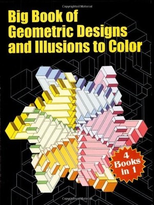 Big Book of Geometric Designs and Illusions to Color Paperback Do
