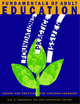 Fundamentals of Adult Education: Issues and Practices for Lifelong Learning