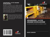 Hugo CarrióN | Veganismo. LA PIÙ Grande Rivoluzione | Taschenbuch | Italienisch