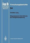 Wissensbasierte Unterstutzung Der Verfugbarkeitsplanung by Christian Lang (Paperback / softback, 1992)