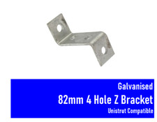 GALVANISED 4 HOLE Z BRACKET FOR 41MM X 82MM CHANNEL UNISTRUT COMPATIBLE