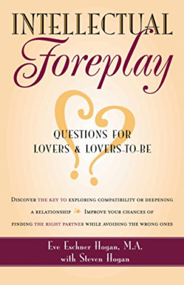 Intellectual Foreplay: a Book of Questions for Lovers a -  NEW Eve Eschner Hog 2