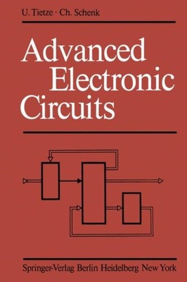 Tietze - Advanced Electronic Circuits - New paperback or softback - X555z