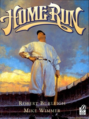 Home Run: The Story of Babe Ruth by Burleigh, Robert, Good Book