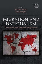 Migration and Nationalism: Theoretical and Empirical Perspectives by Michael Sam