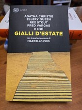 Gialli d'estate - Autori Vari - edizioni Einaudi 2014