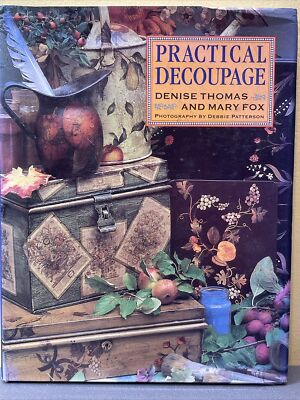 Practical Decoupage Hardcover & DJ Book 1993 30 Project Ideas Step By Step 111pg