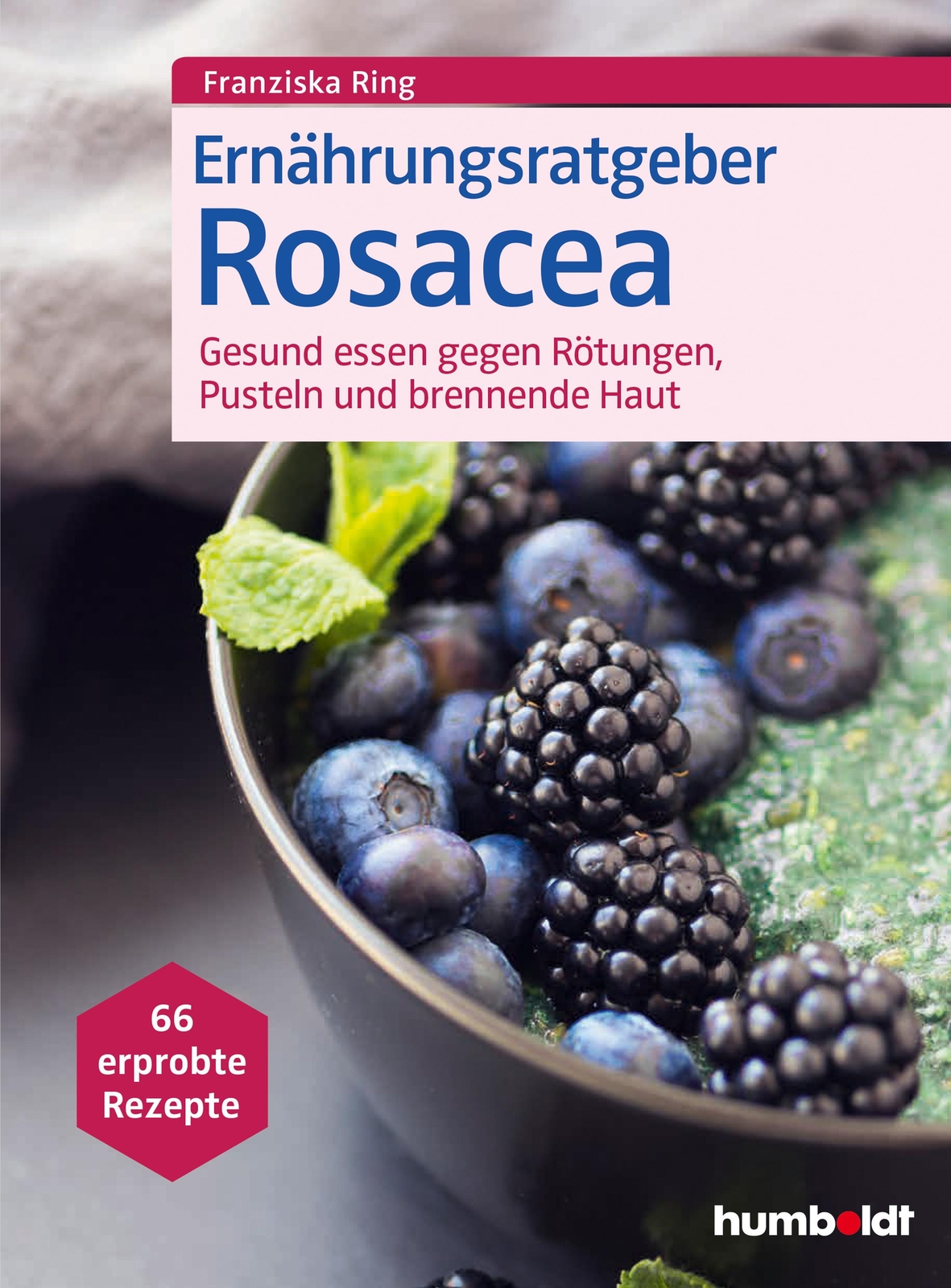 Thumbnail - Ernährungsratgeber Rosacea Franziska Ring