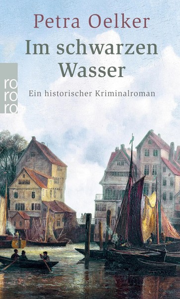 Im Schwarzen Wasser | Ein Historischer Hamburg-Krimi | Petra Oelker | Buch-image