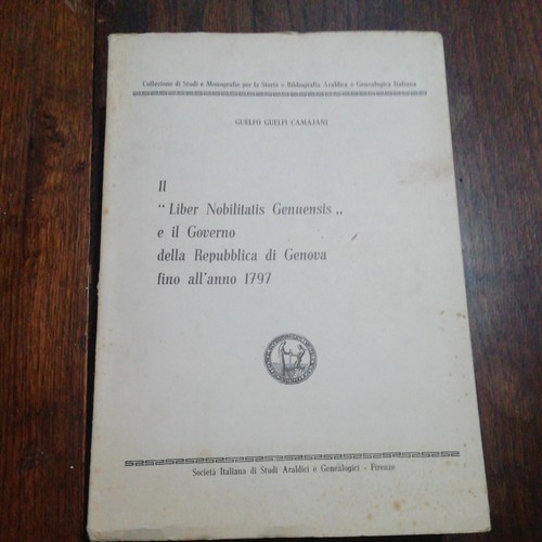 ARALDICA/ESEMPLARE 214/300 FIRMATO G. G. CAMAJANI/"LIBER NOBILITATIS GENUENSIS" - Foto 2 di 11