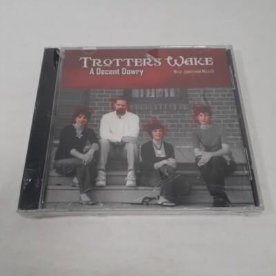 Trotters Wake - A Decent Dowry (Audio CD 2009) Jonathan Miller