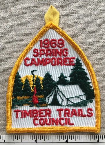 Vintage 1969 TIMBER TRAILS COUNCIL Boy Scout Spring Camporee PATCH BSA ...