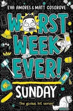 Worst Week Ever! Sunday by Eva Amores Paperback