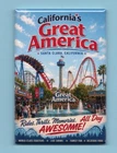 CALIFORNIAS GREAT AMERICA TRAVEL POSTER *2X3 FRIDGE MAGNET* SOUVENIR GIFT CA