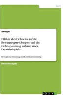 Effekte Des Dehnens Auf Die Bewegungsreichweite Und Die Dehnspannung Anhand Eine
