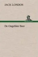 Jack London | De Ongelikte Beer | Buch | NiederläNdisch (2013) | 124 S.