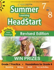 Summer Learning HeadStart, Grade 7 to 8: Fun Activities Plus Math, Reading, ...