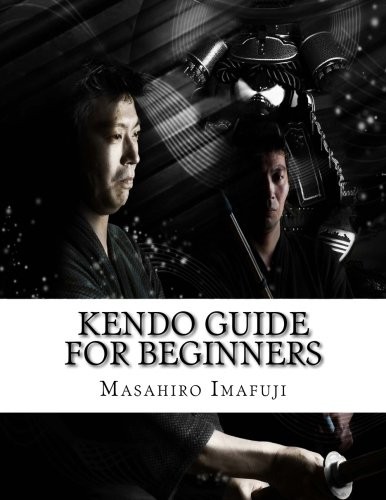 Kendo Guide For Beginners: Instruction Book By Japanese For Enthusiastic-image