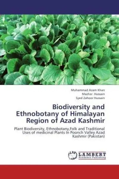 Muhammad Azam Khan (U. A.) | Biodiversity And Ethnobotany Of Himalayan Region...-image