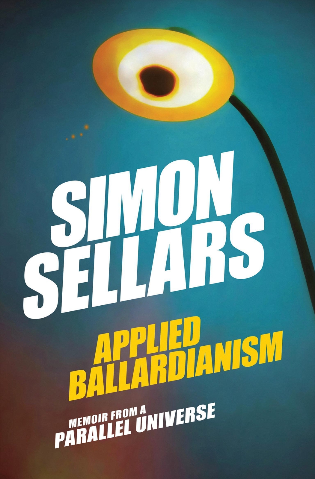 Thumbnail - Simon Sellars | Applied Ballardianism | Taschenbuch | Englisch (2018)