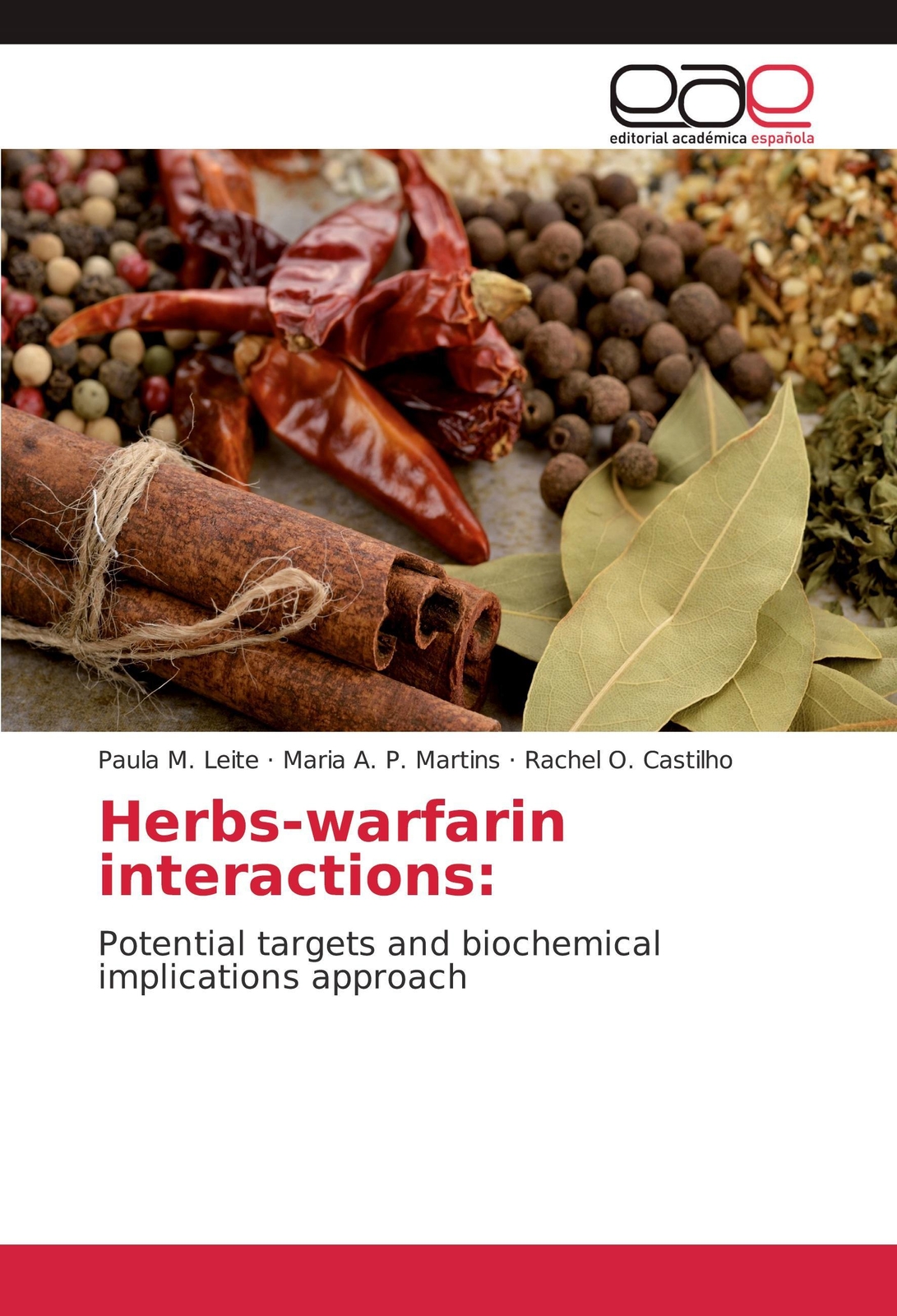 Thumbnail - Paula M. Leite (u. A.) | Herbs-warfarin Interactions: | Taschenbuch |