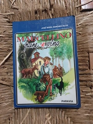 Marcellino Brot und Wein. José Maria Sanchez Silva. Ed. Paravia 1978