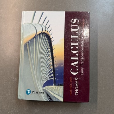 Calculus Early Transcendentals Thomas Hass Heil Weir 14th Edition Textbook