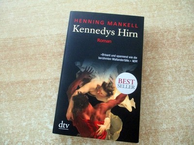 Henning Mankell -Kennedys Hirn