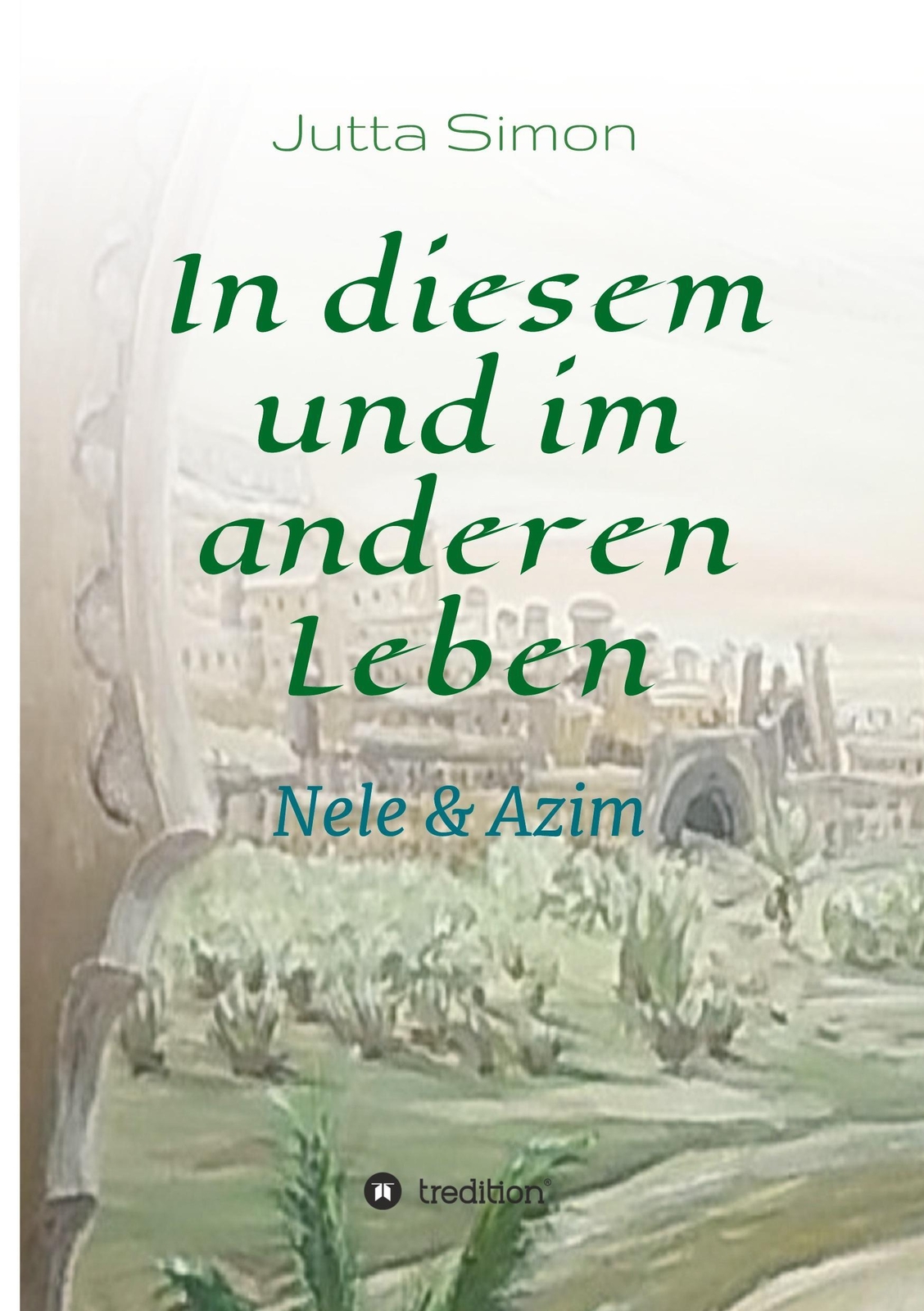 Thumbnail - Jutta Simon | In Diesem Und Anderen Leben | Buch | Deutsch (2021) |
