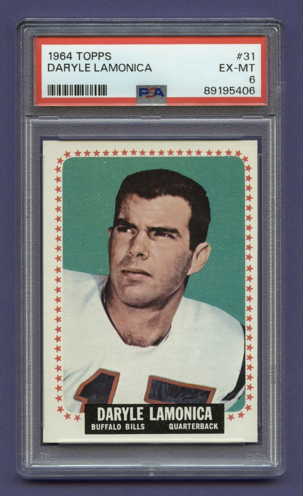 1964 DARYLE LAMONICA ROOKIE PSA 6 EX-MT TOPPS BUFFALO BILLS BEAUTIFUL (#31) RZC