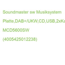 Soundmaster sw Musiksystem Platte,DAB+/UKW,CD,USB,2xKassette,Encod. MCD5600SW (4