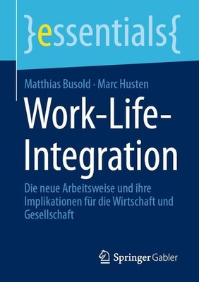 Work-Life-Integration Matthias Busold