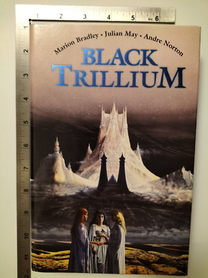 Black Trillium Marion Bradley 1991 1st Edition Hardback Grafton Books