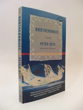 Eide Family Series Northernmost by Peter Geye Signed Uncorrected Proof Paperback