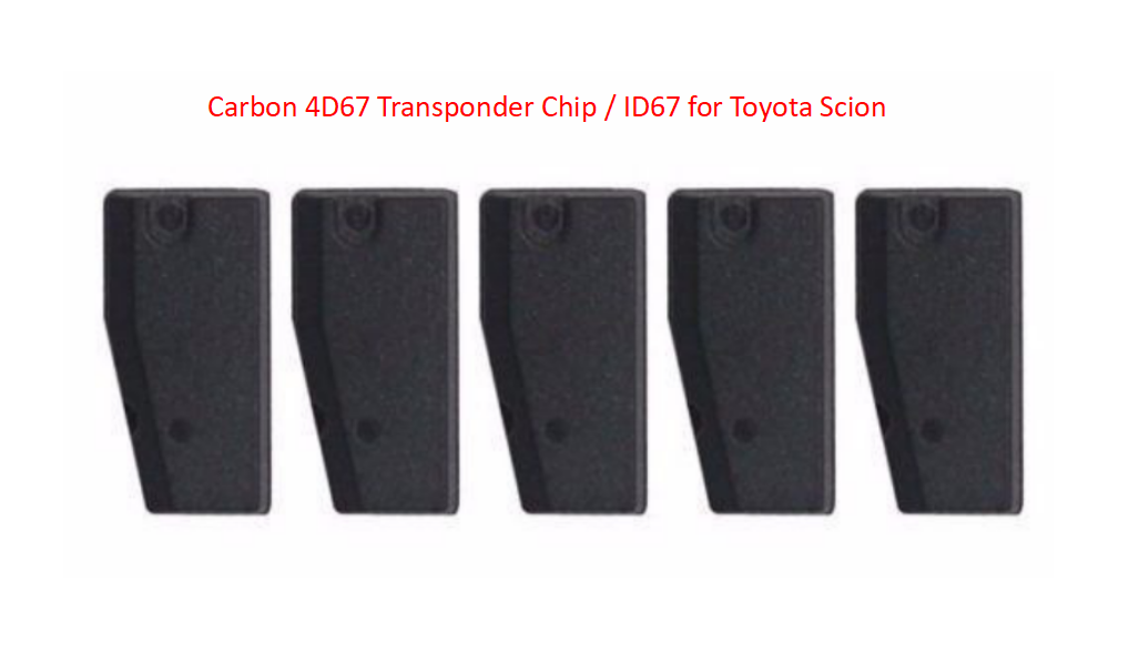 Toyota Scion 5* Car Key Chips Carbon 4D67 Transponder Chip / ID67