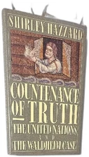 Countenance Of Truth Shirley Hazzard 1990 Viking Waldheim Case United Nations HC