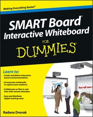 Smart Board Interactive Whiteboard for Dummies (Paperback or Softback)