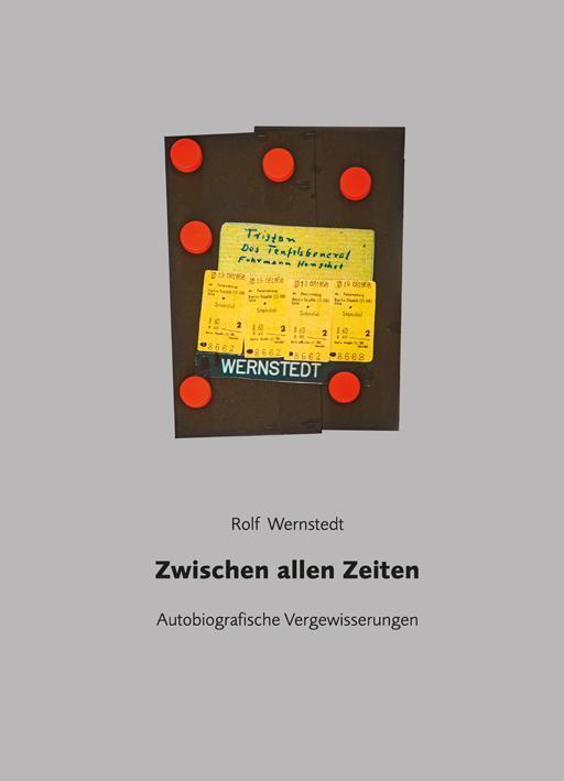 Zwischen Allen Zeiten, Rolf Wernstedt