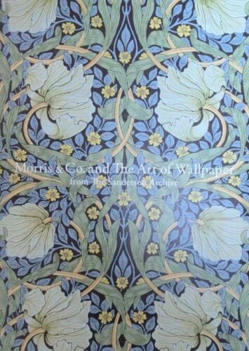 Morris & Co. and The Art of Wallpaper from the Sanderson Archive Exhibition 2018
