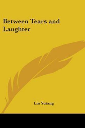 Between Tears and Laughter, Yutang, Lin, 9781417985609 - Picture 1 of 1