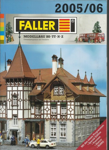Katalog Faller 2005/06 + Preisliste 06 Modellbahnzubehör HO 1:87 N 1:160 Z 1:220