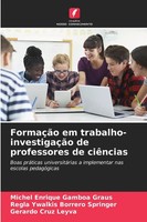 FormaçãO Em Trabalho-InvestigaçãO De Professores De CiêNcias Graus (U. A.) Buch