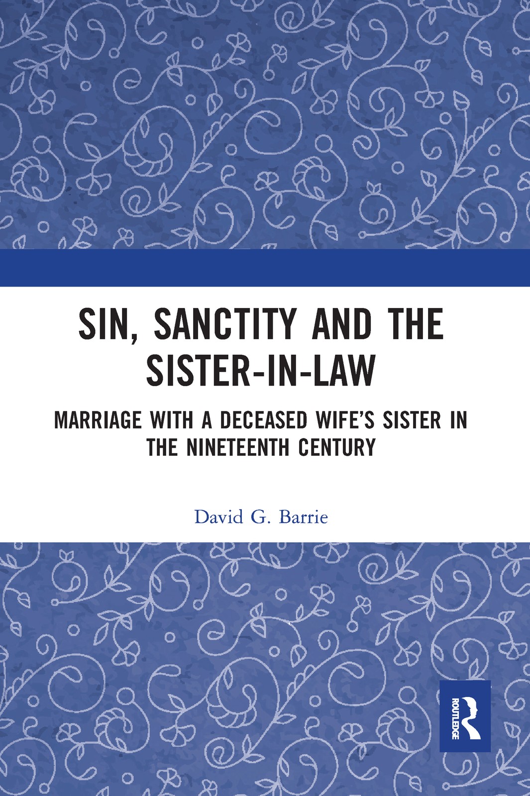 Sin, Sanctity and the Sister-in-Law
