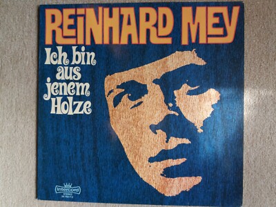 Reinhard Mey  - Ich bin aus jenem Holze     Vinyl