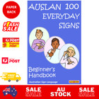 AUSLAN 100 EVERYDAY SIGNS: Beginners Handbook Australian Sign Language Paperback