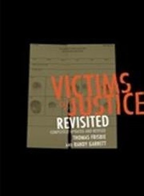 Victims of Justice Revisited: - VERY GOOD