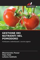 Dharmendra Pawar (U. A.) | Gestione Dei Nutrienti Nel Pomodoro | Taschenbuch