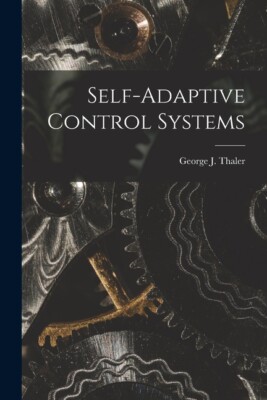 Self-Adaptive Control Systems