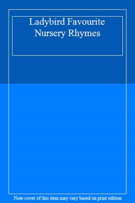 Ladybird Favourite Nursery Rhymes [Hardcover]